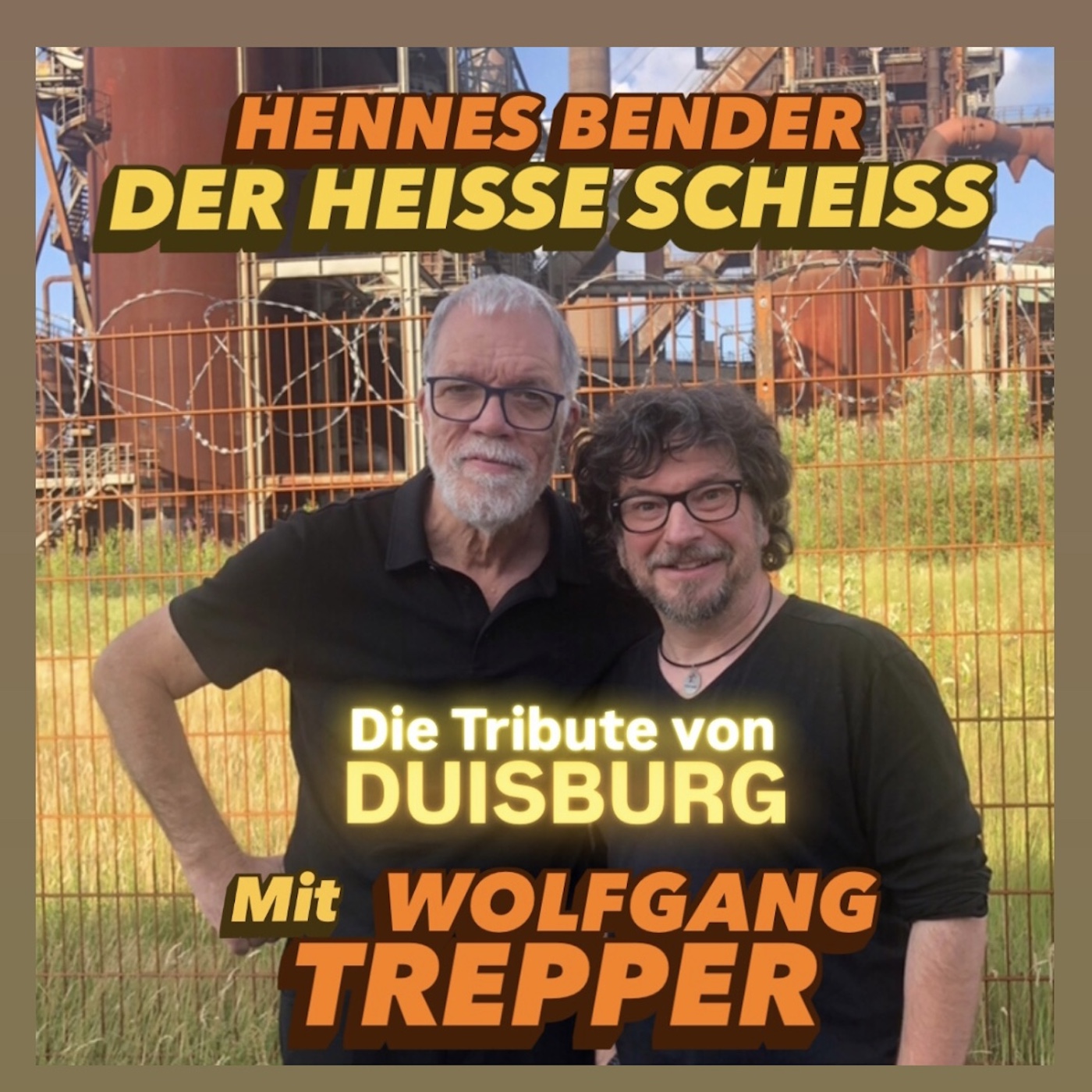 DER HEISSE SCHEISS mit Hennes Bender